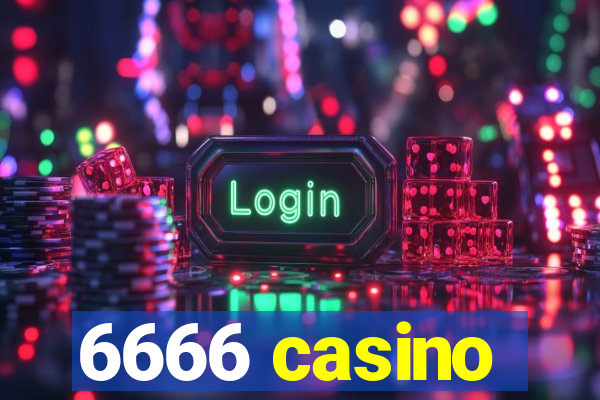 6666 casino